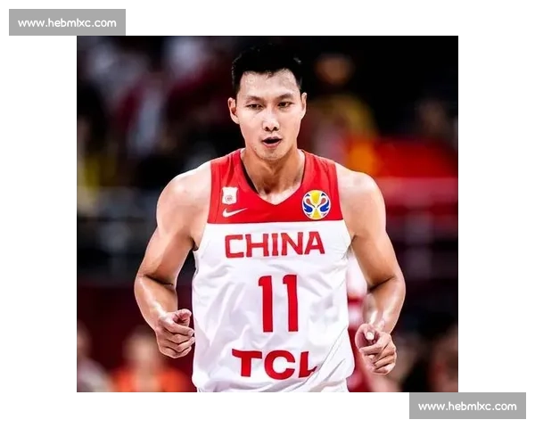 易建联：从中国篮球传奇到国际赛场的辉煌征程与精神传承